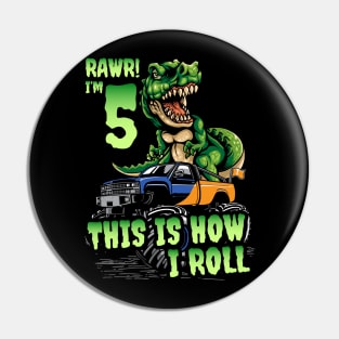 5 Years Old Boy Birthday Dinosaur Trex Monster Truck Pin