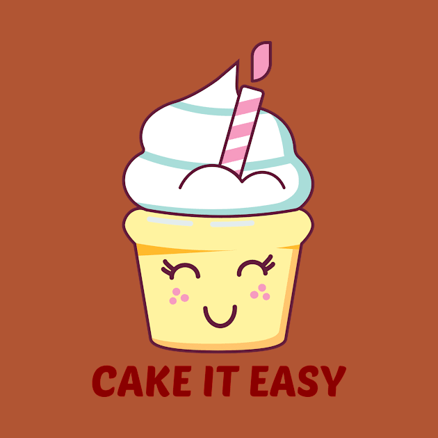 Cake It Easy - Cute Cake Pun by Allthingspunny