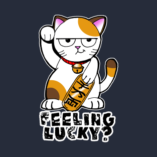 Feeling Lucky? T-Shirt