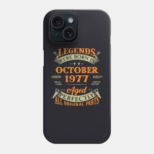 46th Birthday Gift Legends Born In October 1977 46 Years Old Phone Case