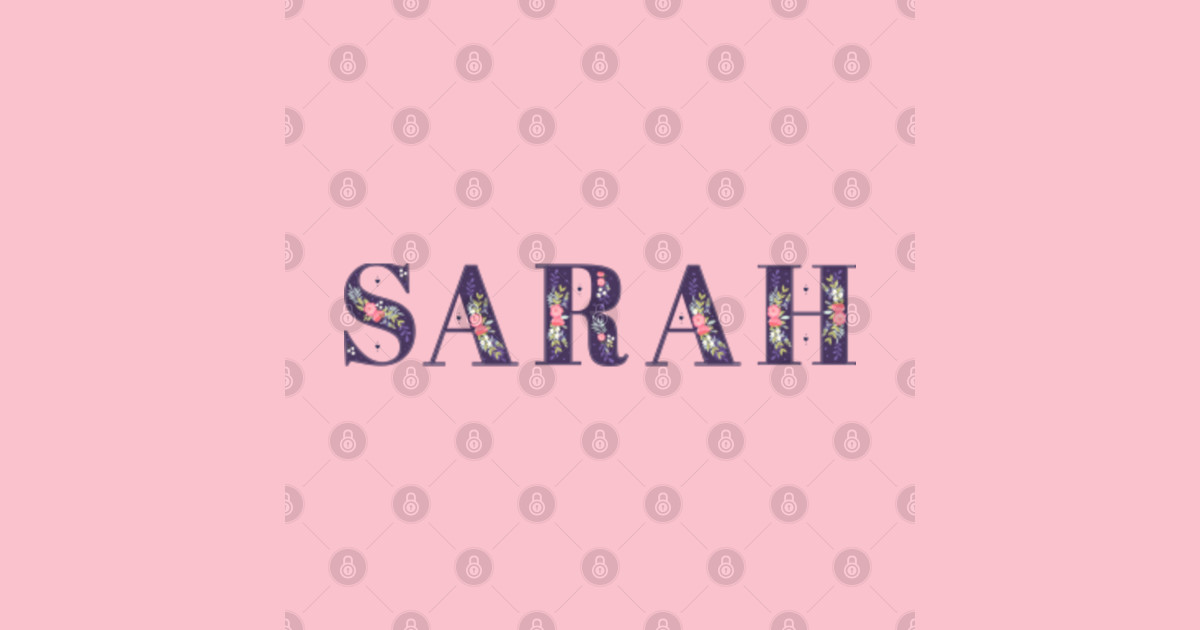 Sarah Personalized Name With Flowers Flower Design Birthday Graduation