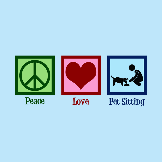 Peace Love Pet Sitting by epiclovedesigns