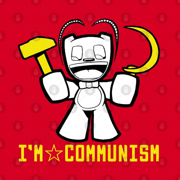 I'm Communism by samandfuzzy