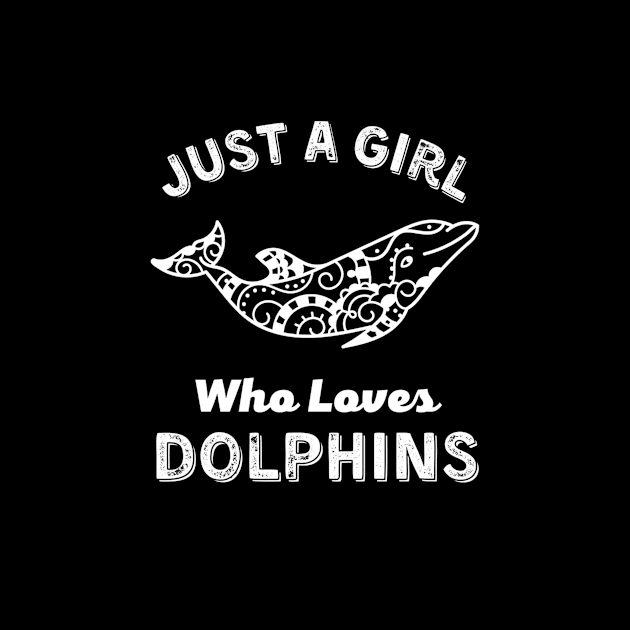 Juste une fille qui aime les dauphins Poster by Jennifer Wirth