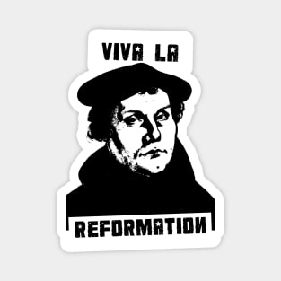 Viva La Reformation Magnet