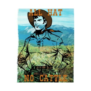 All Hat No Cattle T-Shirt