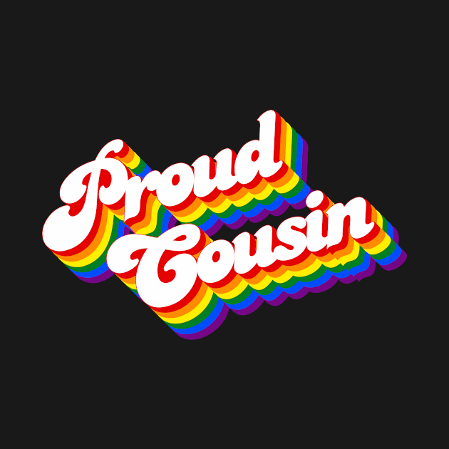 Proud Cousin LGBTQ by Jennifer