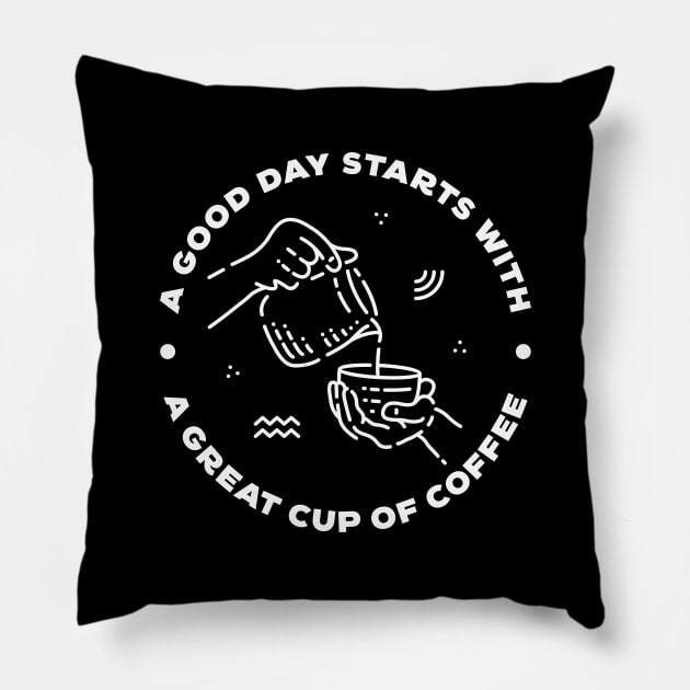 A Good Day Starts with Coffee 2 Pillow by VEKTORKITA