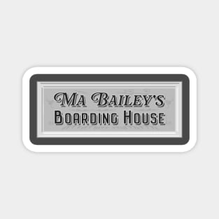 Ma Bailey's Boarding House Magnet