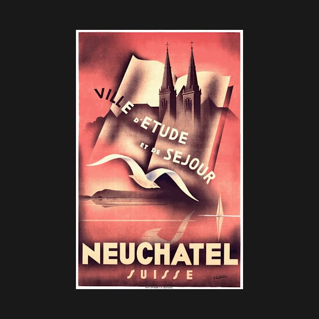 Neuchatel, Switzerland - Vintage Travel Poster Design by Naves