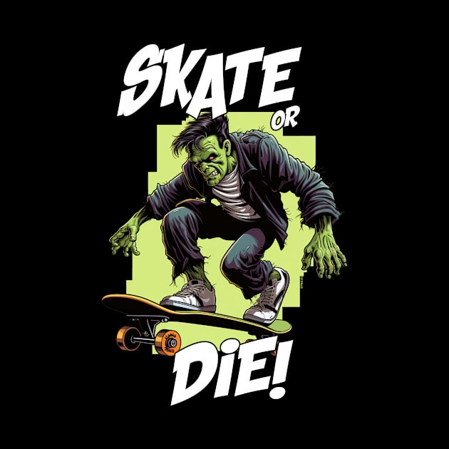Skate or Die - Franky by FWACATA