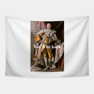 You'll Be Back King George III inspired by Hamilton Tapestry