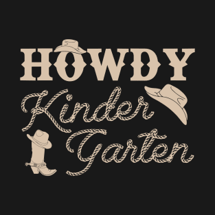 Howdy Kindergarten / Teacher Rodeo T-Shirt