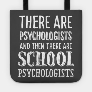 School Psychologist T-Shirt Counselor Therapist Mental Health Tote