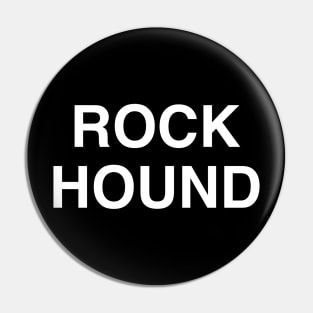 Rock Hound Pin