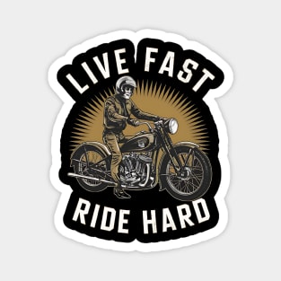 Live Fast Ride Hard Magnet