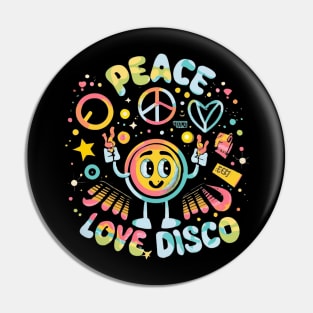 Peace Love and Disco Pin