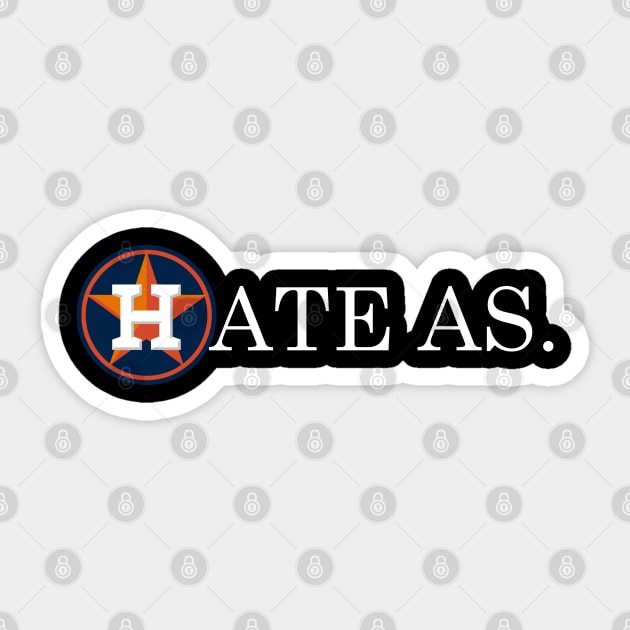 HATE US Proud Houston Baseball Fan Sticker for Sale by 1997vlog