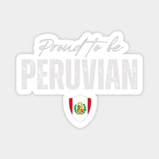 Proud peruvian, Peru flag Magnet