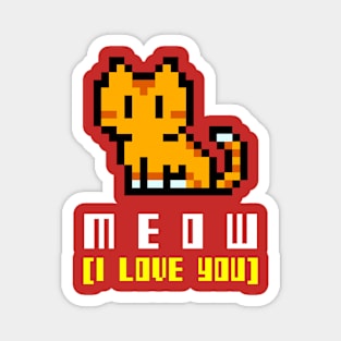 Meow I love you Magnet