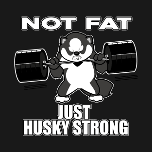 Husky Strong 2 T-Shirt