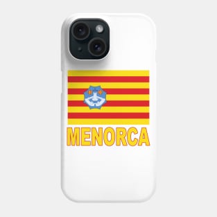 The Pride of Menorca - Menorcan Flag Design Phone Case