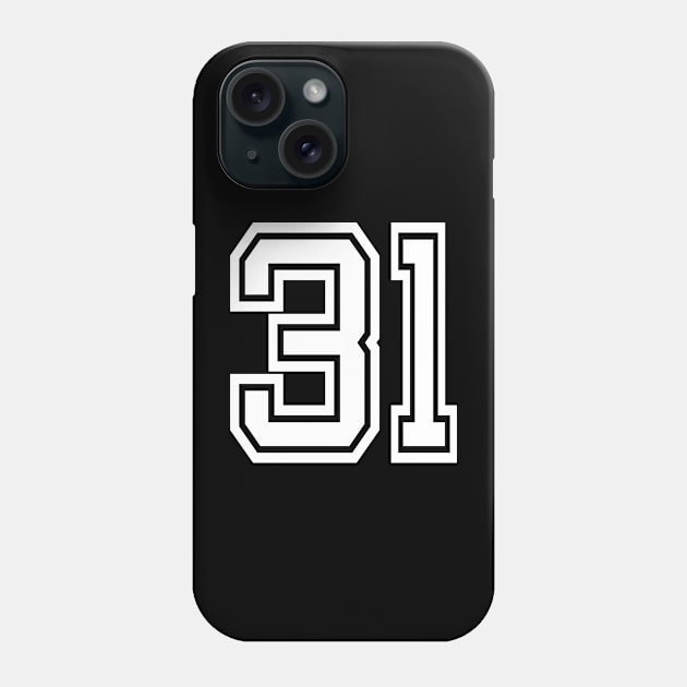 Number 31 for a sports team, group, or community Phone Case by DariBangAngga