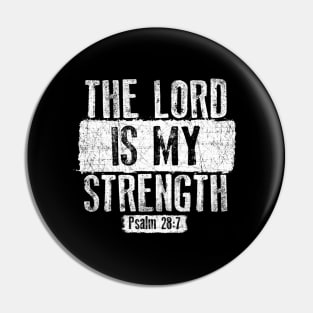 Christian The Lord Is My Strength Pin