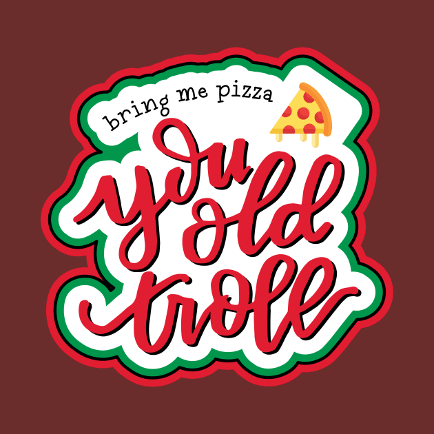 Pizza Troll by Cat Bone Design