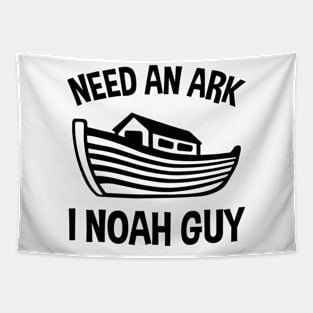 Need An Ark I Noah Guy Tapestry