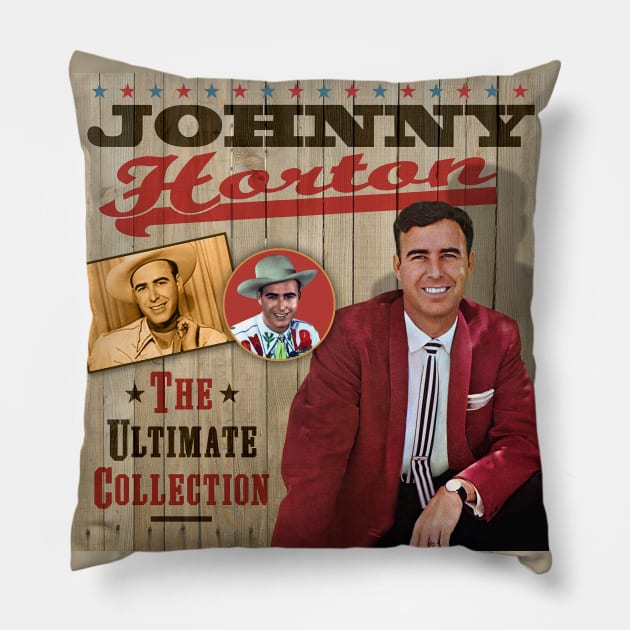 Johnny Horton - The Ultimate Country Collection Pillow by PLAYDIGITAL2020