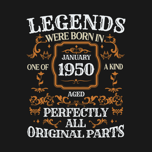 Legends Were Born In January 1950 Birthday by brandysarahch