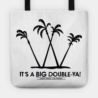 It's a Big Mad Mad W! Tote