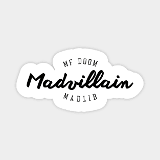 Madvillain Magnet