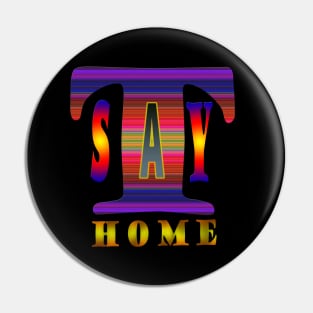 STAY at home Pin