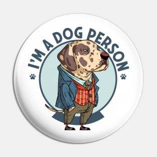 I'm A Dog Person Pin