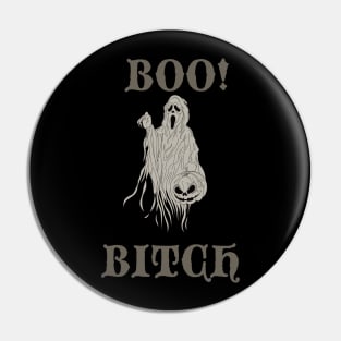 boo bitch Pin