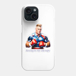 Boxing Is My Therapy Phone Case