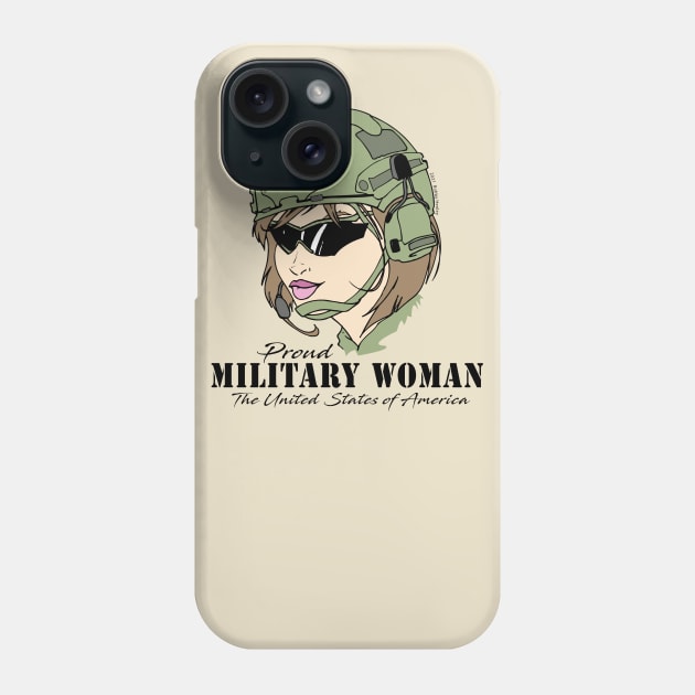 Proud Military Woman V1  (light tees) Phone Case by Illustratorator