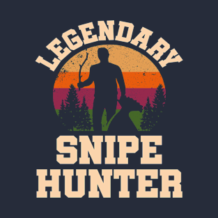 Legendary Snipe Hunter. Funny Snipe Hunting T-Shirt