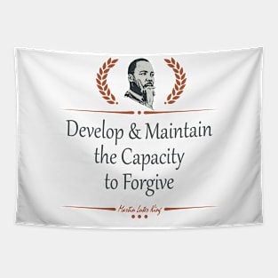 Develop And Maintain the Capacity to Forgive Tapestry