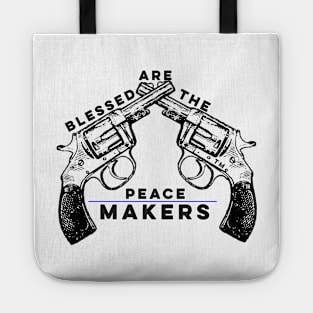 Blessed Are The Peacemakers Tote