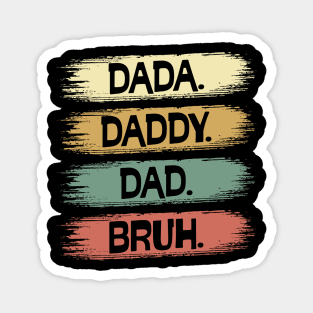 Dada Daddy Dad Brush Style Magnet