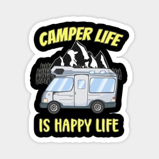 Camper Life Is Happy Life Magnet