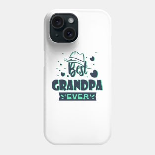 Best grandpa ever Phone Case