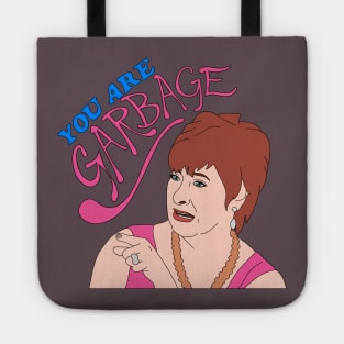 You Are Garbage Tote