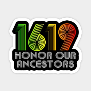 1619 Our Ancestors Project Black History Magnet