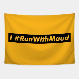 I Run With Maud Tapestry