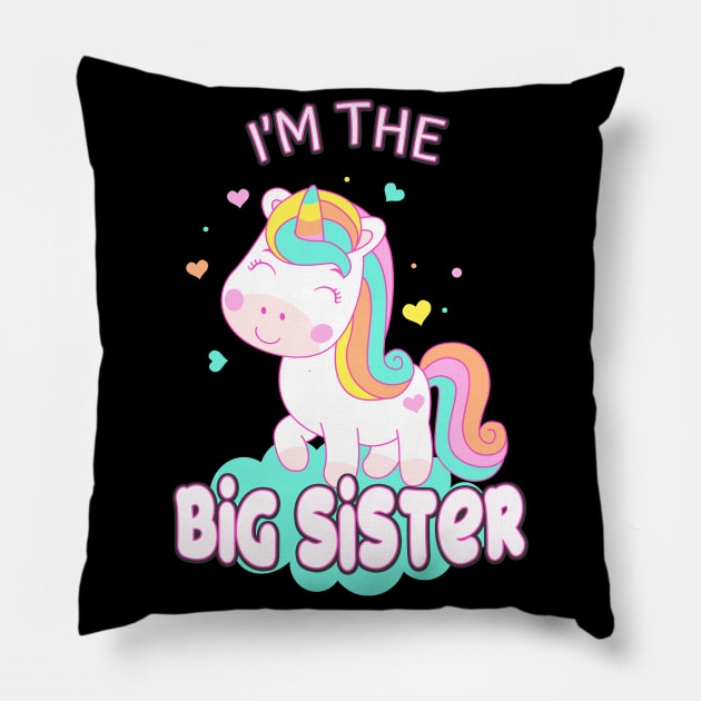 I'm The Big Sister Unicorn Siblings Sisters Pillow by Foxxy Merch