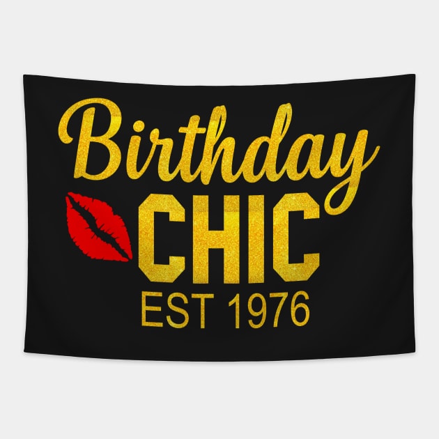 Birthday chic Est 1976 Tapestry by TEEPHILIC